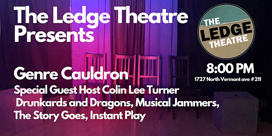 Ledge Theater, Genre Cauldron, Drunkards & Dragons