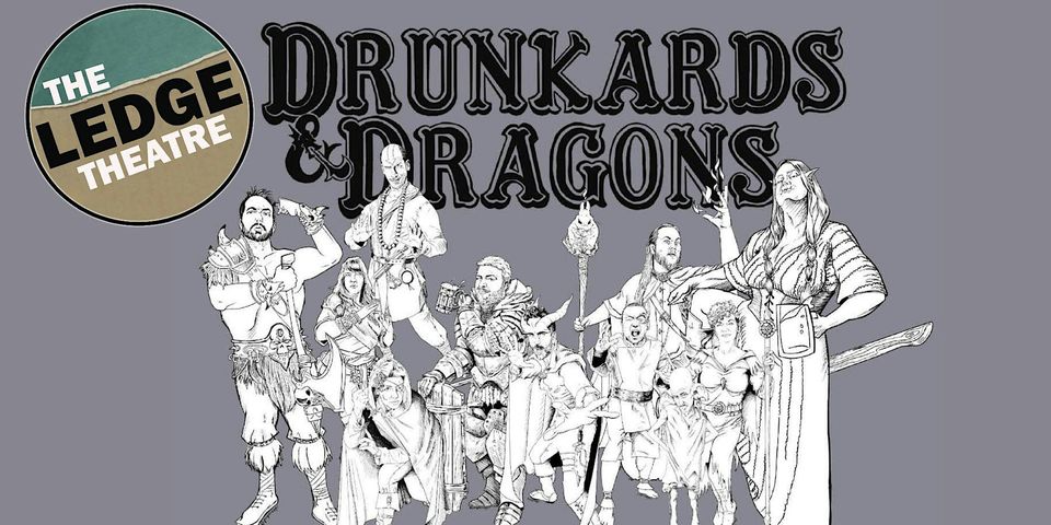 Drunkards and Dragons, improv, The Ledge, fantasy, Los Angeles